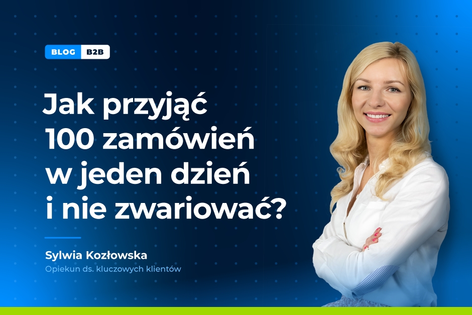 Jak przyjąć 100 zamówień w jeden dzień?